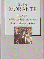 Elza Morante - Istorija: sablazan koja traje već deset hiljada godina