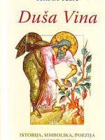 Branko Perić - Duša vina: istorija, simbolika, poezija i kultura vina