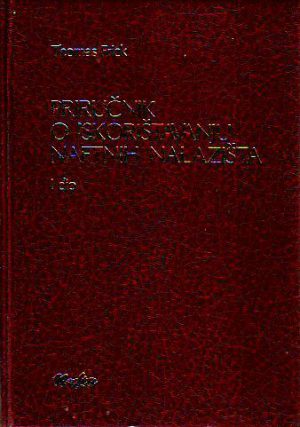 Thomas Frick - Priručnik o iskorištavanju naftnih nalazišta