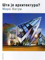 Mari Vatum - Šta je arhitektura?