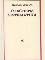 Kostas Axelos - Otvorena sistematika