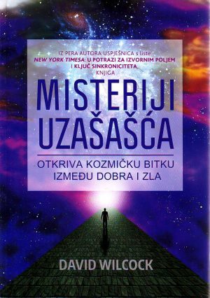 David Wilcock - Misteriji uzašašća (otkriva kozmičku bitku između dobra i zla)