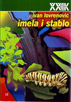 Ivan lovrenović - Imela i stablo