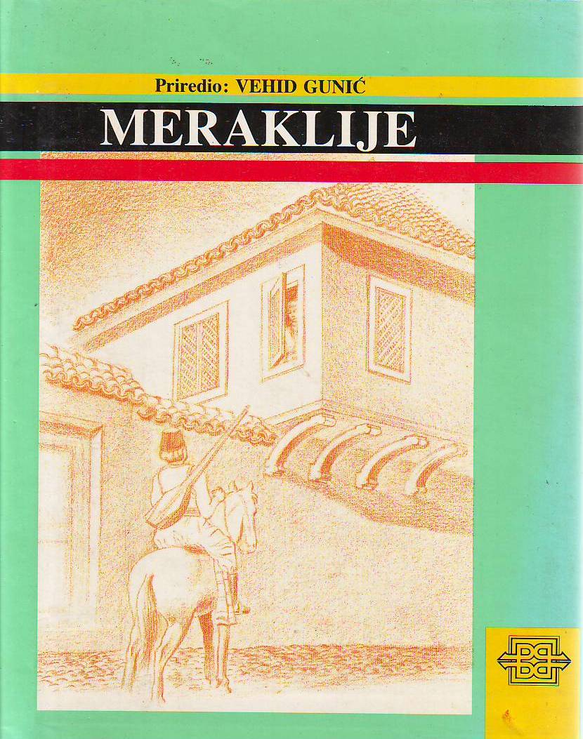 Vehid Gunić - Meraklije