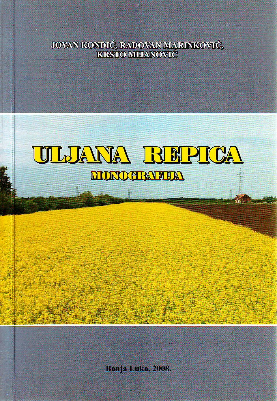 Jovan Kondić, Radovan Marinković, Krsto Mijanović - Uljana repica