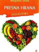 Margareta Vesna - Presna hrana za početnika