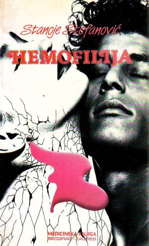 Stanoje Stefanović - Hemofilija