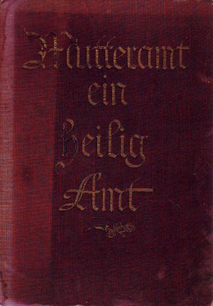 Mutteramt-ein heilig Amt