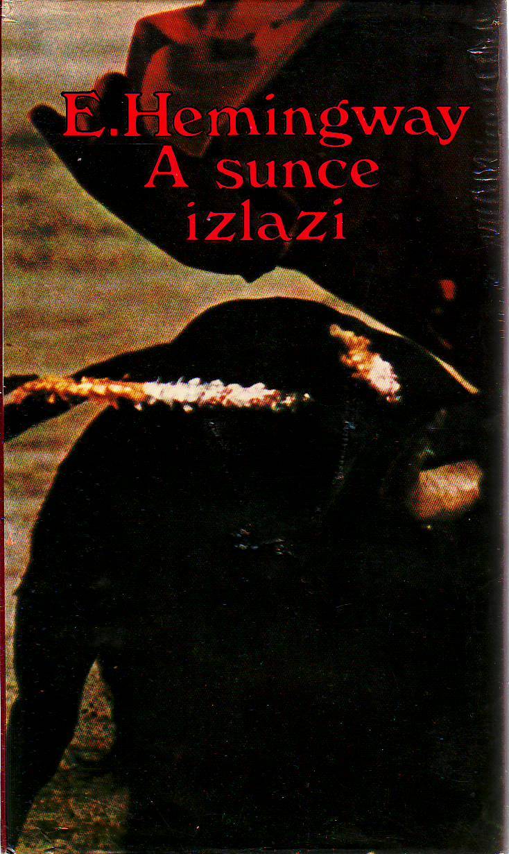 Ernest Hemingway - A sunce izlazi