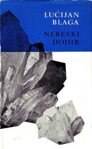 Lućijan Blaga - Nebeski dodir