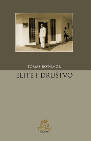 Tomas Botomor - Elite i društvo