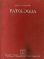 Anka Bunarević - Patologija