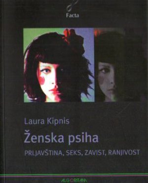 Laura Kipnis - Ženska psiha: prljavština