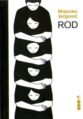 Miljenko Jergović - Rod