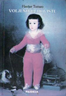 Havijer Tomeo - Voljeno čudovište