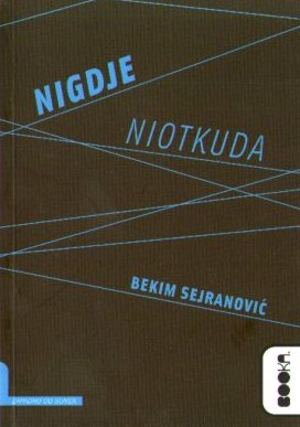 Bekim Sejranović - Nigdje niotkuda