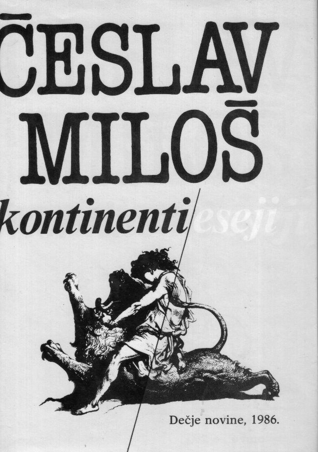 Česlav Miloš - Kontinenti, eseji
