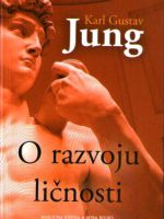 Karl Gustav Jung - O razvoju ličnosti