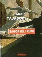 Nahal Tajadod - Sagorjeli Rumi