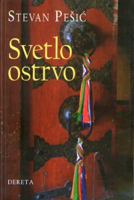 Stevan Pešić - Svetlo ostrvo