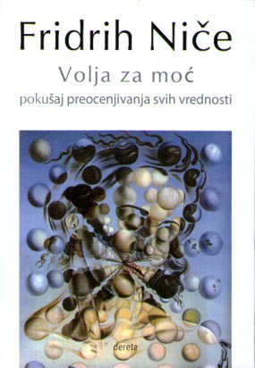 Fridrih Niče - Volja za moć