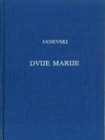 Slavko Janevski - Dvije Marije