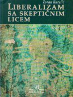 Zoran Kurelić - Liberalizam sa skeptičnim licem