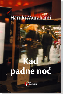 Haruki Murakami - Kad padne noć