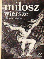 Czeslaw Milosz - Wiersze