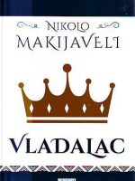 Nikolo Makijaveli - Vladalac