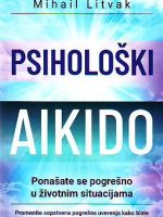 Mihail Litvak - Psihološki aikido