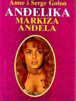 Anne i Serge Golon - Anđelika: markiza Anđela