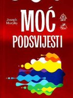 Joseph Murphy - Moć podsvijesti