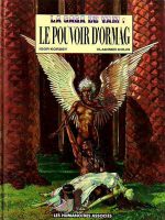 Igor Kordey, Vladimir Colin - Le pouvoir d'ormag (strip)