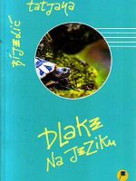 Tatjana Bijelić - Dlake na jeziku