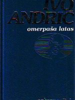Ivo Andrić - Omerpaša Latas