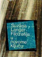 Suzana Langer - Filozofija u novome ključu