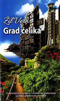 Žil Vern - Grad Čelika