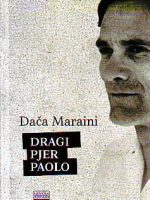 Dača Maraini - Dragi Pjer Paolo