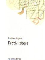 David van Rejbruk - Protiv izbora
