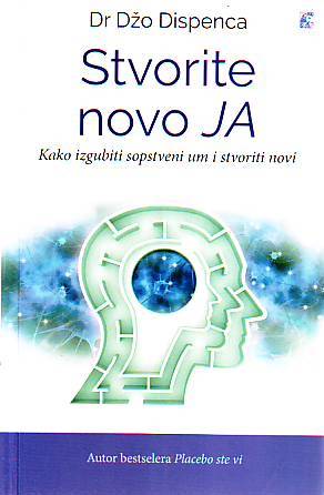 Džo Dispenca - Stvorite novo JA