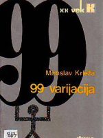 Miroslav Krleža - 99 varijacija