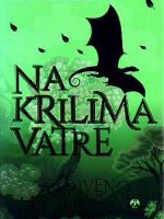 Tui T.Saderland - Na krilima vatre: skriveno kraljevstvo