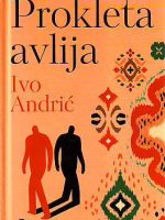 Ivo Andrić - Prokleta avlija