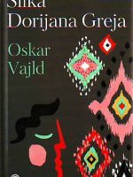 Oskar Vajld - Slika Dorijana Greja