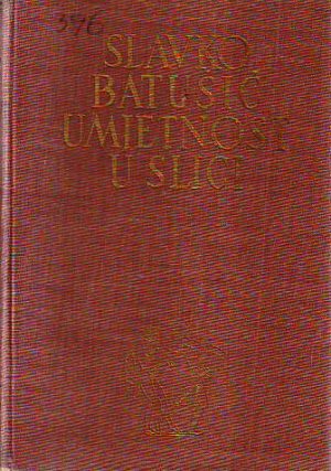 Slavko Batušić - Umjetnost u slici