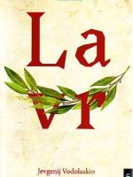 Jevgenij Vodolazkin - Lavr