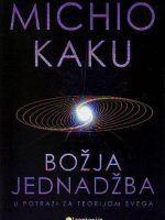 Michio Kaku - Božja jednadžba
