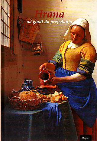 Hrana: od gladi do prejedanja