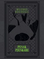 Milenko Bodirogić - Pesak pjeskare